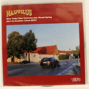 NAUTILUS/MORE TODAY THAN YESTERDAY/URBAN DISCOS URDC01 7 □