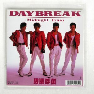男闘呼組/DAYBREAK MIDNIGHT TRAIN/RCA B07S27 7 □