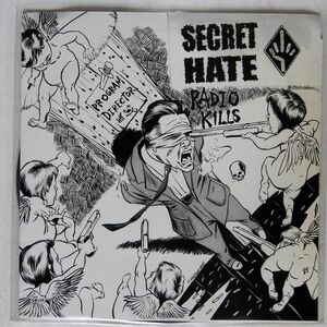 SECRET HATE/RADIO KILLS/SKUNK CRASVNL014 7 □