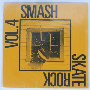 VA(MC SHRED)/SMASH - SKATE ROCK VOL. 4/THRASHER 07772000 LP