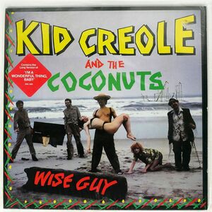 米 KID CREOLE AND THE COCONUTS/WISE GUY/SIRE SRK3681 LP