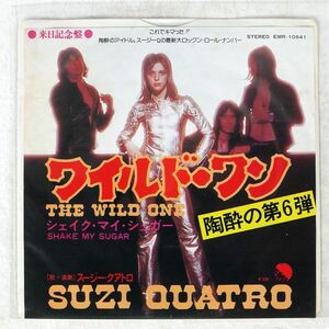 SUSIE QUATRO/WILD ONE./EMI EMR10641 7 □