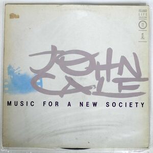 独 JOHN CALE/MUSIC FOR A NEW SOCIETY/ISLAND 204951 LP