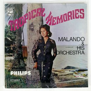 MALANDO AND HIS TANGO ORCHESTRA/TROPICAL MEMORIES/PHILIPS 844049PY LP