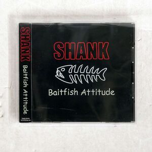 シャンク/BAITFISH ATTITUDE/THE NINTH APOLLO TNAD45 CD □