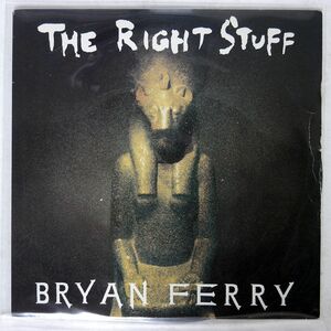 BRYAN FERRY/THE RIGHT STUFF/VIRGIN VS940 7 □