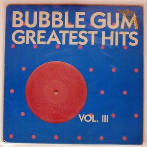 米 VA/BUBBLE GUM GREATEST HITS VOL. 3/ACCORD SN7160 LP