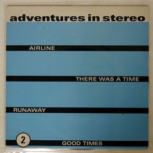 ADVENTURES IN STEREO/AIRLINE/CREEPING BENT BENT010 7 □