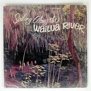 米 CAPTAIN WALTER SMITH SR./SAILING ALONG THE WAILUA RIVER/NOT ON LABEL (CAPTAIN WALTER SMITH SR. SELF-RELEASED) LPS100 LP