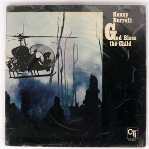 米 VAN GELDER刻印 KENNY BURRELL/GOD BLESS THE CHILD/CTI CTI6011 LP