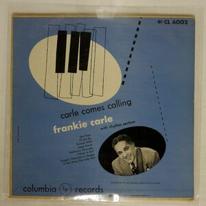 FRANKIE CARLE/CARLE COMES CALLING/COLUMBIA CL6002 10