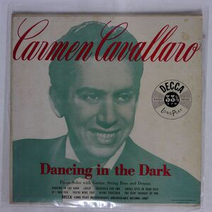 CARMEN CAVALLARO/DANCING IN THE DARK/DECCA DL5007 10