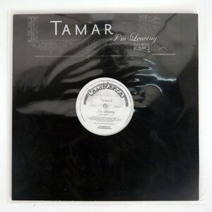 TAMAR FEATURING BUMP J/I’M LEAVING/CASABLANCA UNIR212391 12