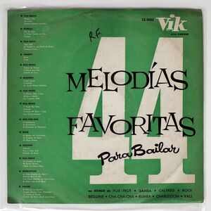 HAROLD MICKEY Y SU ORQUESTA/44 MELODAS FAVORITAS PARA BAILAR/VIK LZ1005 LP