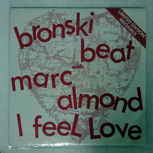 BRONSKI BEAT/I FEEL LOVE (MEGAMIX)/FORBIDDEN FRUIT BITET4 10