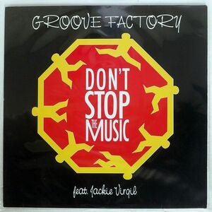 GROOVE FACTOR/DON’T STOP THE MUSIC/WEA 9031735630 12