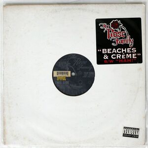 THE ROSE FAMILY/BEACHES & CRME HAH!/RAWKUS RWK1051 12