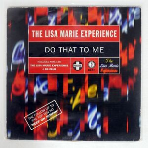 LISA MARIE EXPERIENCE/DO THAT TO ME/POSITIVA 12TIV57 12