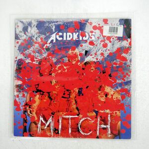 ACID KIDS/MITCH/ACID KIDS ACDKDS002 12