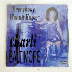 CHARLI BALTIMORE/EVERYBODY WANNA KNOW/UNTERTAINMENT UN001 12