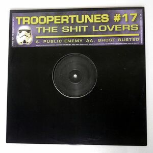 THE SHIT LOVERS/PUBLIC ENEMY GHOST BUSTED/TROOPER TUNES TROOPER017 12