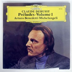 独 BENEDETTI MICHELANGELI/DEBBUSSY PRELUDES VOL.1/DG 2531200 LP