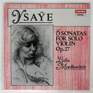 英 LYDIA MORDKOVITCH/YSAYE : 6 SONATAS FOR SOLO VIOLIN, OP.27/CHANDOS ABRD1286 LP