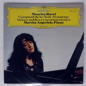 MARTHA ARGERICH/RAVEL : GASPARD DE LA NUIT SONATINE/DG MG2501 LP