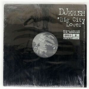 DJ KRUSH/BIG CITY LOVER (EXCLUSIVE U.S. REMIXES)/SHADOW SDW12003 12