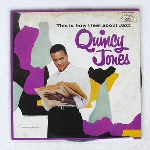 QUINCY JONES/THIS IS HOW I FEEL ABOUT JAZZ/ABC YW-8501 LPの画像1