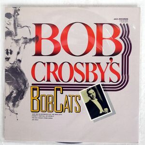 BOB CROSBY`S/BOB CATS/MCA VIM 5510 LP