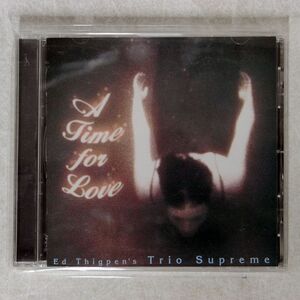 ED THIGPEN’S TRIO SUPREME/A TIME FOR LOVE/M & I MYCJ30009 CD □