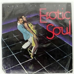 米 LARRY PAGE ORCHESTRA/EROTIC SOUL/LONDON PS700 LP