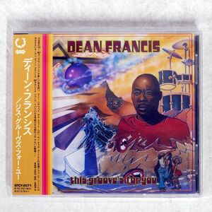 DEAN FRANCIS/THIS GROOVE’S FOR YOU/SOULCIETY RECORDS QTCY2071 CD □