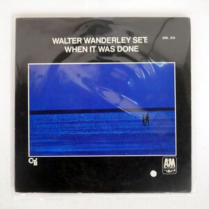 WALTER WANDERLEY SET/WHEN IT WAS DONE/A&M AML318 LP