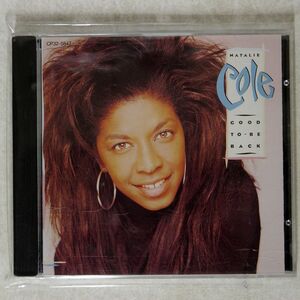 NATALIE COLE/GOOD TO BE BACK/ELEKTRA CP32-5847 CD □