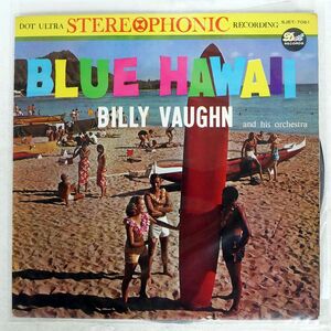 BILLY VAUGHN AND HIS ORCHESTRA/BLUE HAWAII/DOT SJET7061 LP