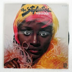 STYLISTICS/FABULOUS/H & L VIP6328 LP