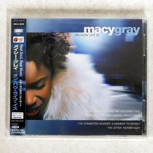 MACY GRAY/ON HOW LIFE IS/EPIC ESCA8026 CD □