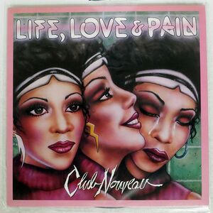 CLUB NOUVEAU/LIFE, LOVE & PAIN/WARNER BROS. P13484 LP