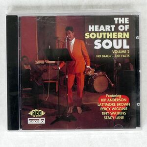 VA/HEART OF SOUTHERN SOUL, VOLUME 2 : NO BRAGS, JUST FACTS/ACE CDCHD 601 CD □