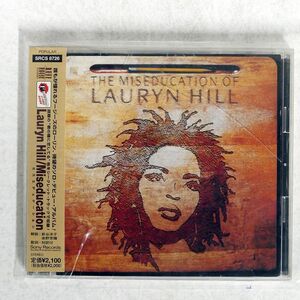 LAURYN HILL/THE MISEDUCATION OF LAURYN HILL/RUFFHOUSE SRCS8726 CD □