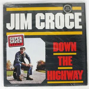 米 JIM CROCE/DOWN THE HIGHWAY/21 904681Y LP