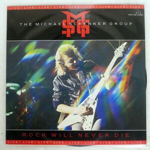 MICHAEL SCHENKER GROUP/ROCK WILL NEVER DIE/CHRYSALIS WWS70188 LP