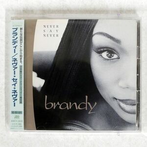 BRANDY/NEVER SAY NEVER/EASTWEST JAPAN AMCY2630 CD □