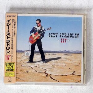 IZZY STRADLIN/117°/GEFFEN RECORDS MVCF24027 CD □
