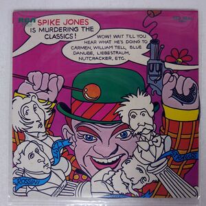 SPIKE JONES AND HIS CITY SLICKERS/SPIKE JONES IS MURDERING THE CLASSICS/RCA RCA5142 LP