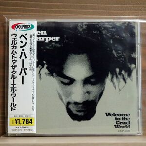 BEN HARPER/WELCOME TO THE CRUEL WORLD/VIRGIN VJCP3370 CD □