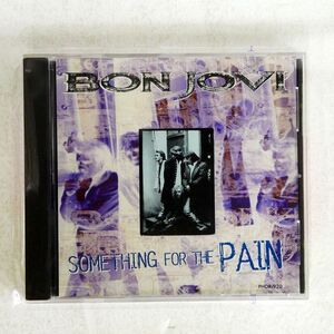 BON JOVI/SOMETHING FOR THE PAIN/MERCURY PHDR920 8CM □