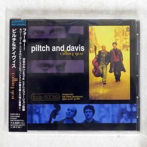 PILTCH AND DAVIS/CALLING YOU/TOSHIIBA EMI TOCP50089 CD □